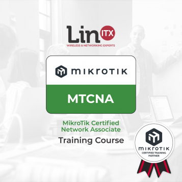 LinITX MikroTik NA0724 MTCNA Training Course - 2nd-4th July 2024 - Sheffield AMP